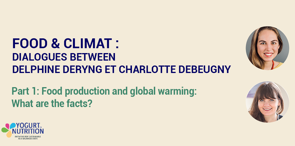 Food & Climate : dialogue between a climatologist and a nutritionnist - YINI