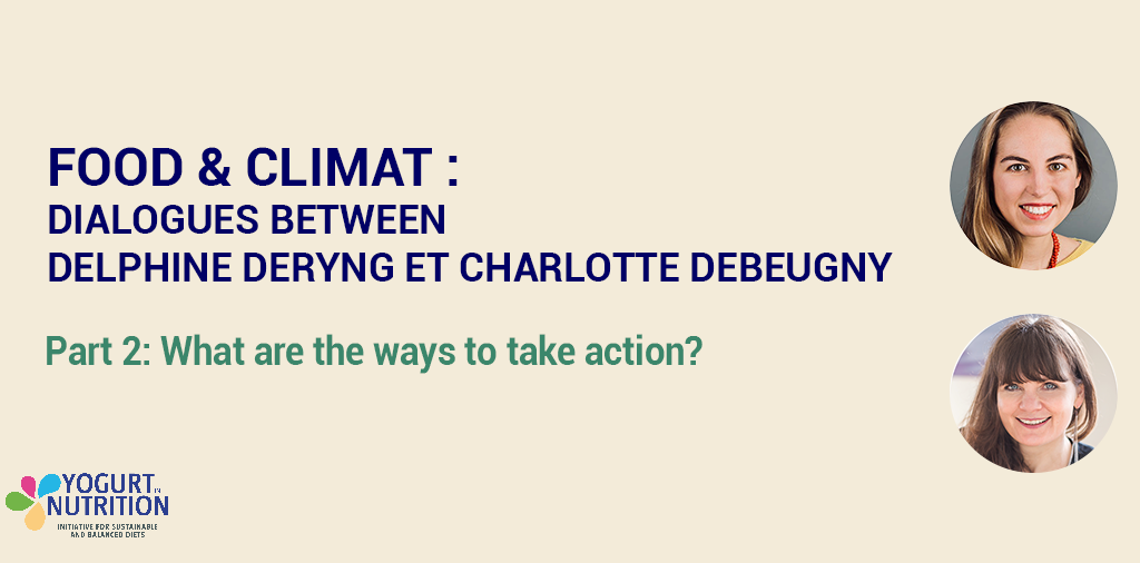 Food & Climate : dialogue between a climatologist and a nutritionnist - YINI