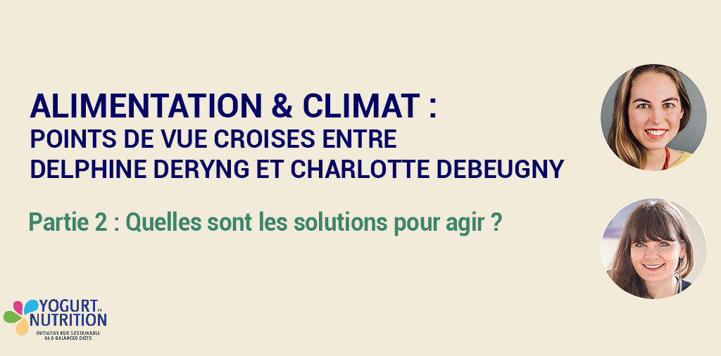 Alimentation et climat: points de vue croisés entre une climatologue et une nutritionniste - YINI -