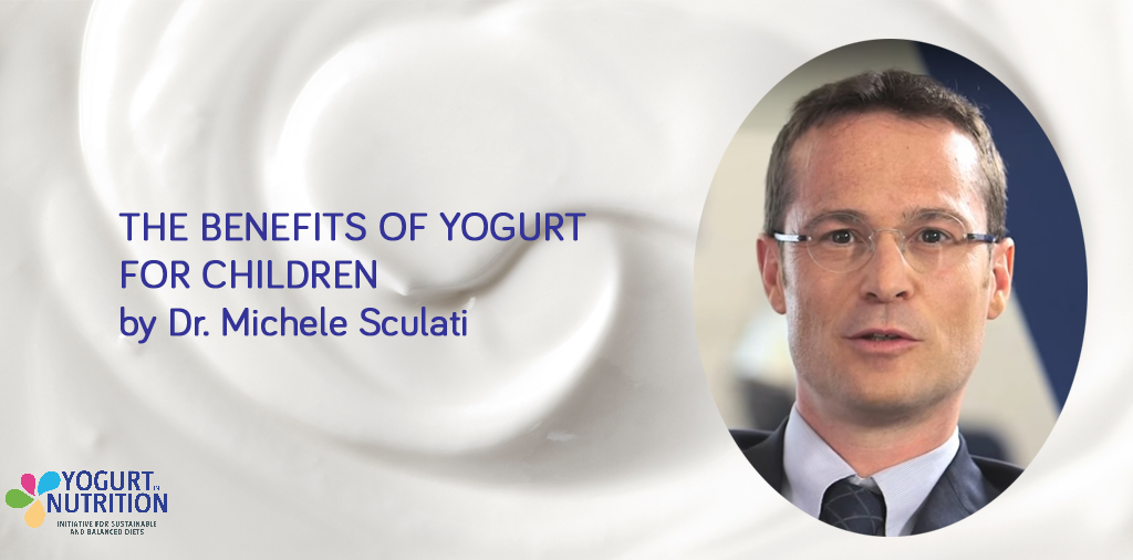 The benefits of yogurt for children by Dr Michele Sculati - YINI