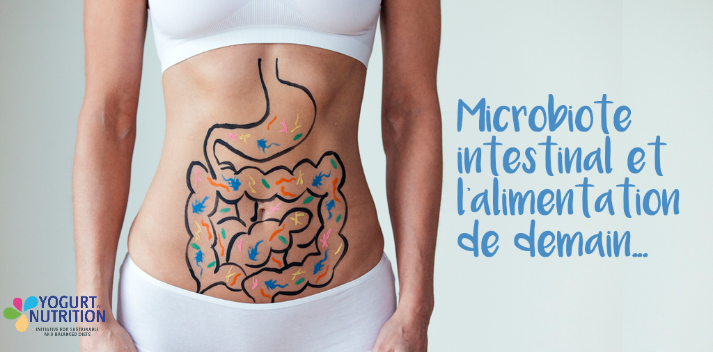 Microbiote intestinal et l'alimentation de demain - YINI