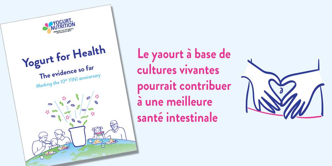 Le yaourt pourrait contribuer à une meilleure santé intestinale - YINI